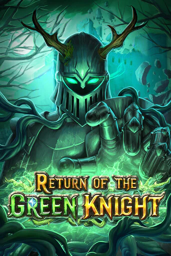 Демо версия Return of The Green Knight от Play'n GO | Чемпион Слотс 